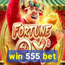 win 555 bet